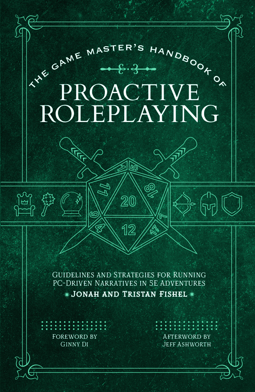 The Game Master’s Book of Proactive Roleplaying