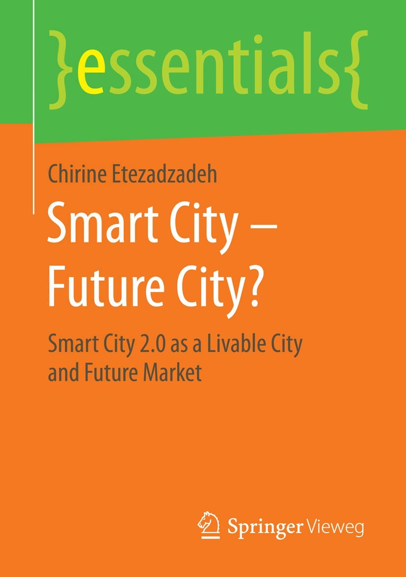 Smart City – Future City?: Smart City 2.0 as a Livable City and Future Market