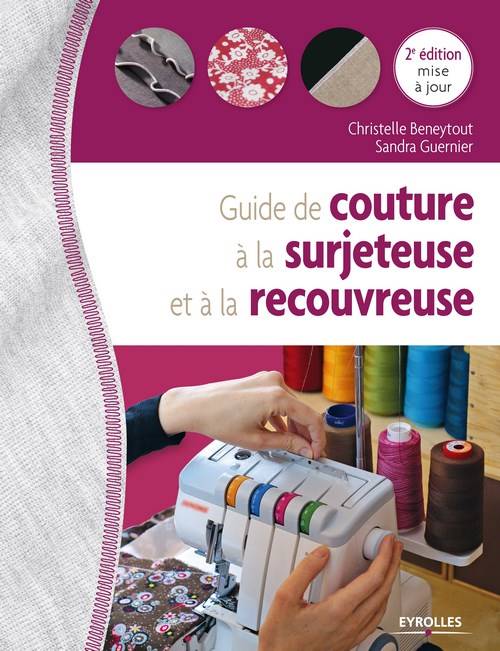 Guide de couture à la surjeteuse et à la recouvreuse